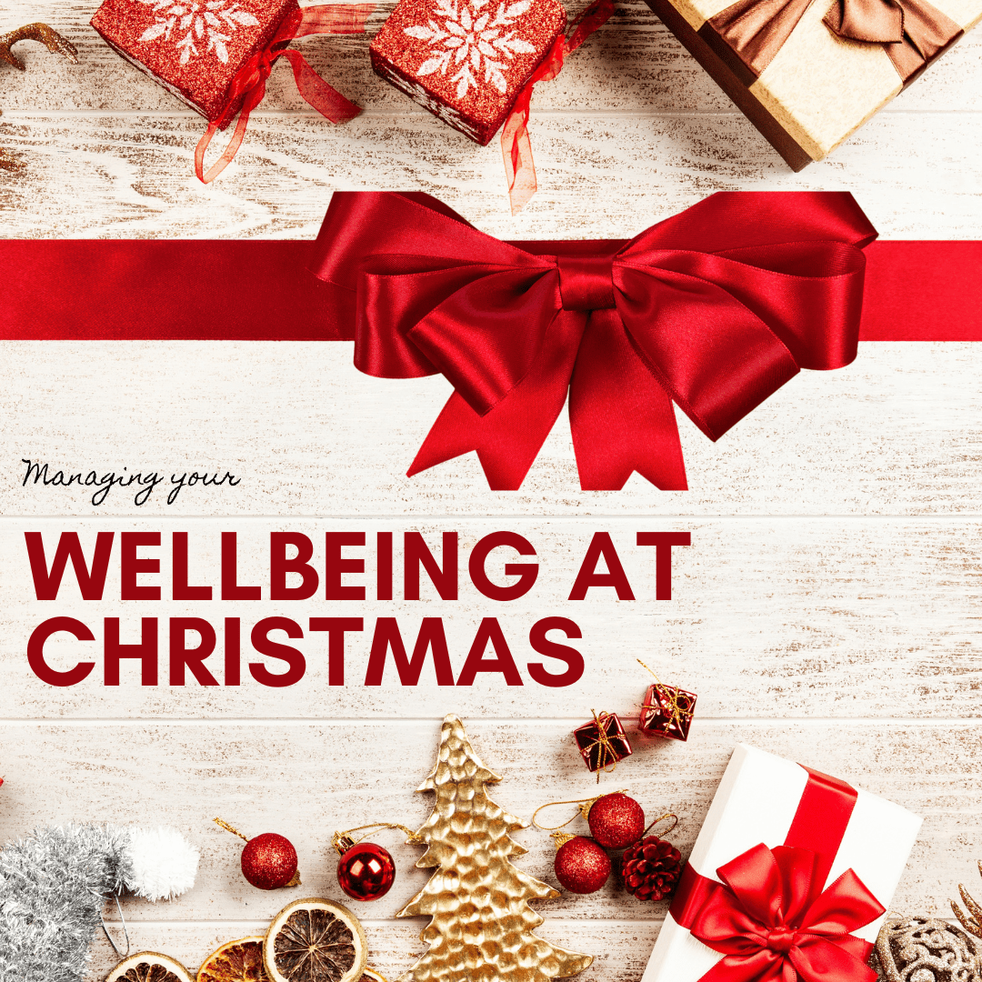 Managing your wellbeing at Christmas